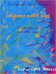 Soignons notre Terre : 41 contes et proverbes des 4 coins du monde