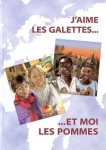 J'aime les galettes... et moi les pommes : Dans mon assiette, je croque le monde