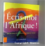 Ecris-moi l'Afrique ! vignette