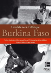 Confidences d'Afrique : Burkina Faso