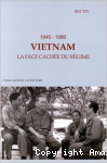 1945-1999 Vietnam, la face cachée du régime vignette