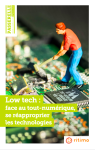 N°21 - avril 2020 - Low tech : face au tout-numérique, se réapproprier les technologies vignette