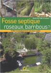 Fosse septique, roseaux, bambous ? vignette