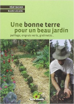 Une bonne terre pour un beau jardin vignette
