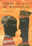 Comme les pins de Ramallah vignette