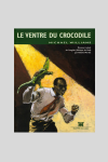 Le ventre du crocodile vignette