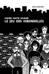 Mourir partir revenir : Le jeu des hirondelles vignette