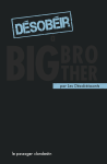 Désobéir à Big Brother vignette