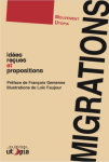 Migrations : idées reçues et propositions