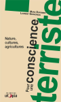 Pour une conscience terriste : nature, cultures, agricultures vignette