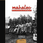 Mahaleo : 40 ans d'histoire(s) de Madagascar