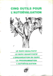 Cinq outils pour l'autoévaluation