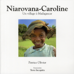 Niarovana-Caroline : un village à Madagascar