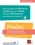 Mettre en œuvre une démarche qualité basée sur le Madac dans une ONG française de solidarité internationale : guide méthodologique