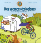Mes vacances écologiques : pour un développement durable vignette