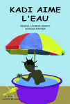 Kadi aime l'eau vignette