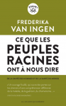 Ce que les peuples racines ont à nous dire : de la santé des hommes et de la santé du monde vignette