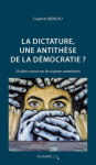 La dictature, une antithèse de la démocratie vignette