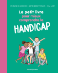 Le petit livre pour mieux comprendre le handicap vignette
