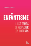 Enfantisme : il est temps de respecter les enfants vignette